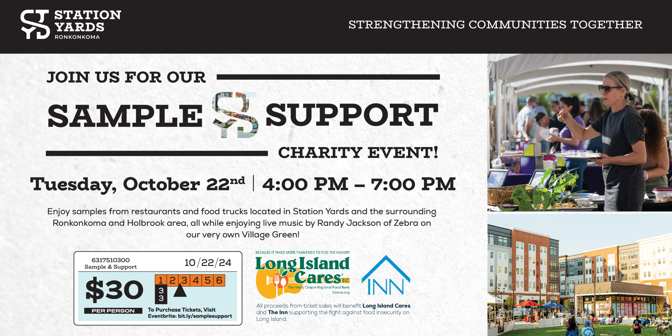 Join us for our charity event, Sample & Support on Tuesday, October 22nd from 4-7 PM at Station Yards. All proceeds from ticket sales benefit Long Island Cares and The INN.